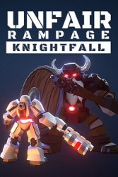 Unfair Rampage: Knightfall (2025)