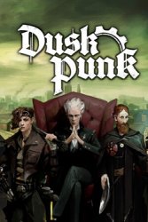 Duskpunk (2025) - RePack от FitGirl